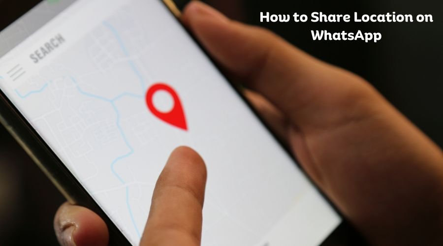 How to Share Location on WhatsApp