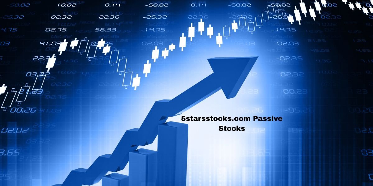 5starsstocks.com Passive Stocks